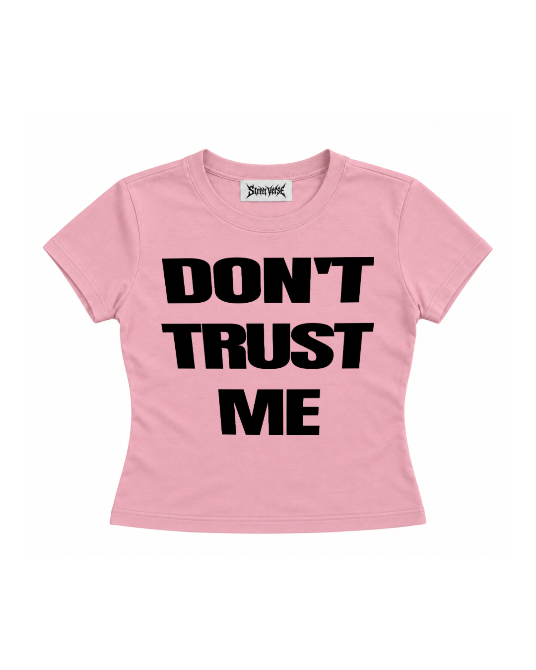 Baby look don’t trust me