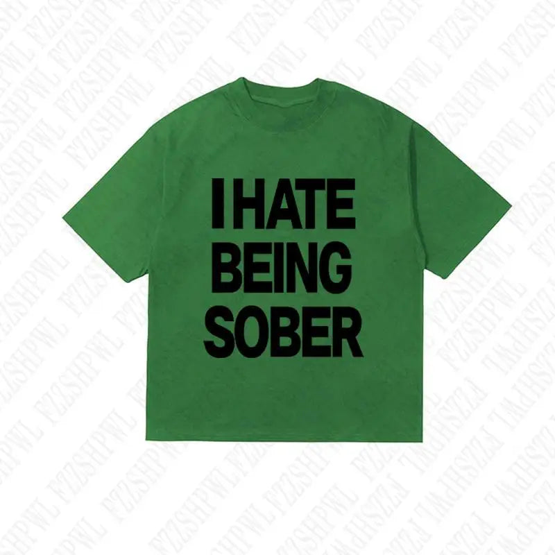Camisa I hate being sober
