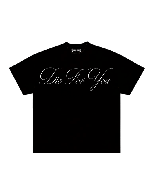 Camisa Die for you