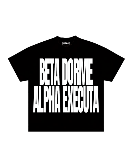 Camisa Beta dorme alpha executa