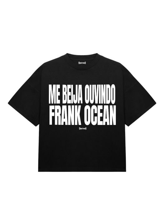 Camiseta Me Beija Ouvindo FRANK OCEAN