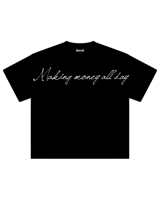 Camisa making money all day