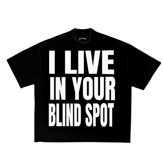 Camisa I live in your blind spot