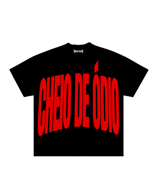 Camisa cheio de ódio