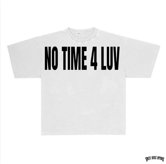Camiseta No Time 4 Luv