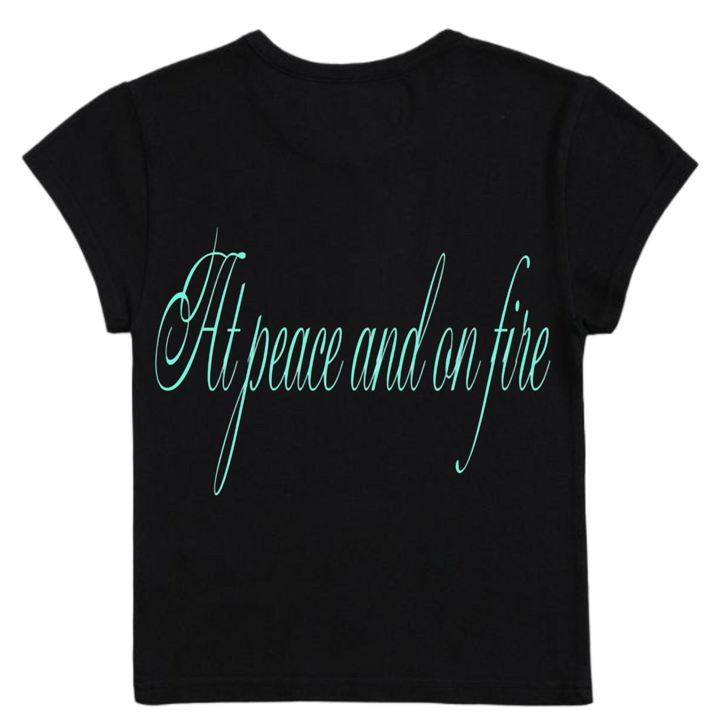 Baby tee At piece and on fire