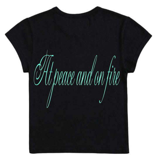 Baby tee At piece and on fire