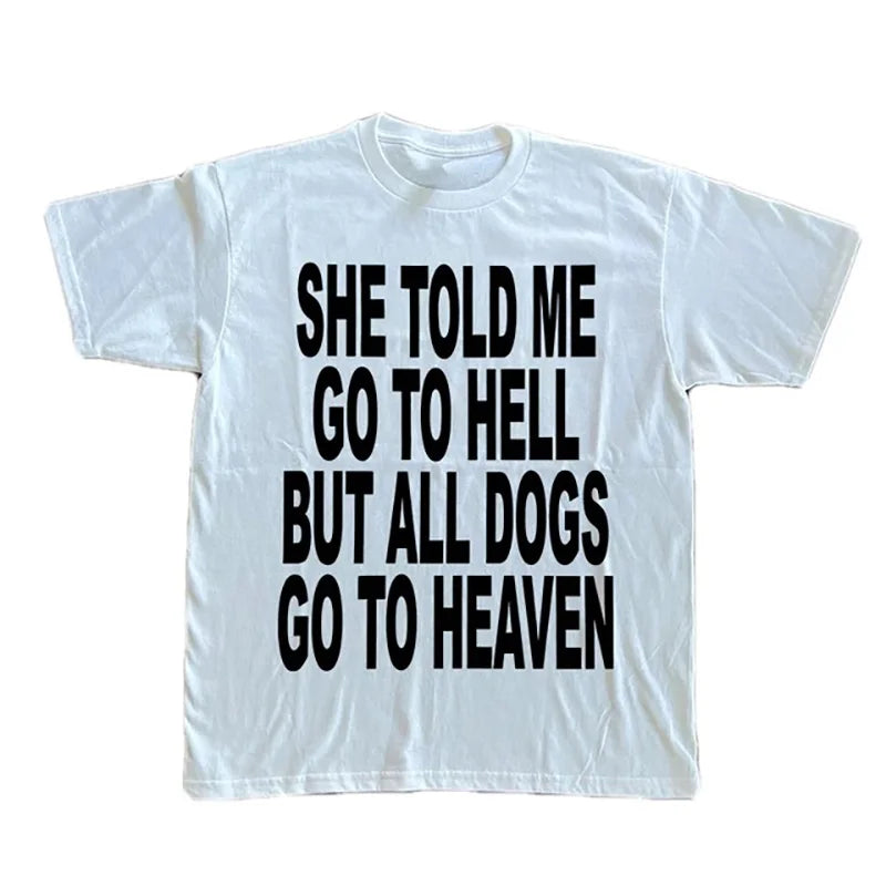 Camisa She Told me go to the hell