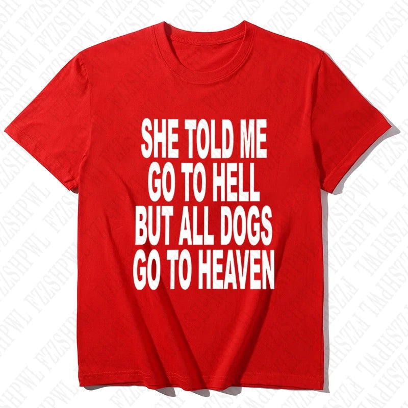 Camisa She Told me go to the hell